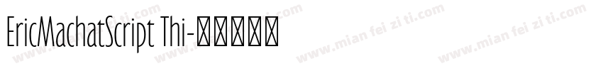 EricMachatScript Thi字体转换